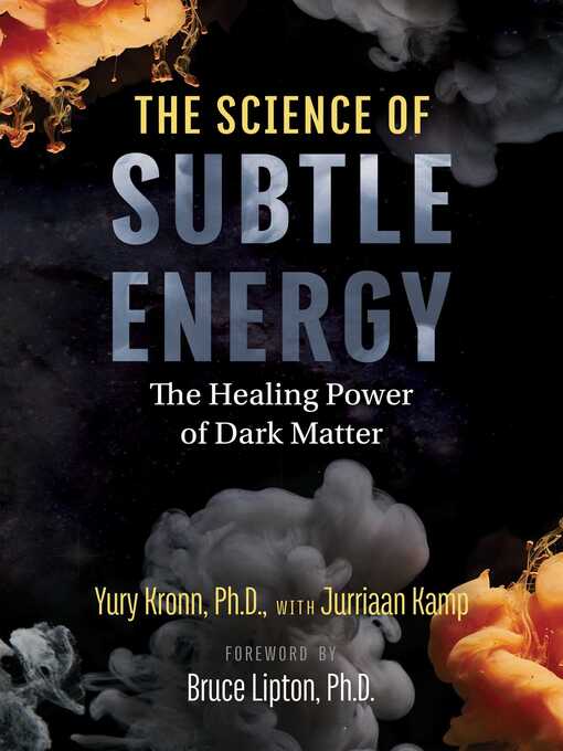 Title details for The Science of Subtle Energy by Yury Kronn - Wait list